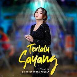 Terlalu Sayang