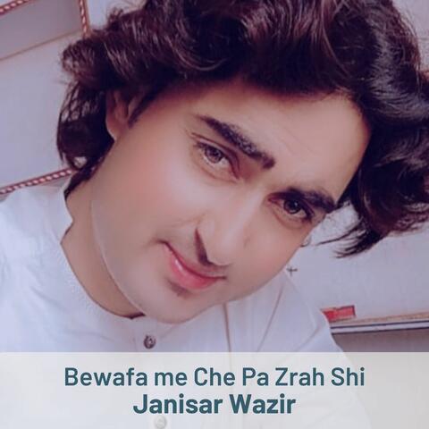 Bewafa me Che Pa Zrah Shi