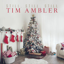 Still, Still, Still