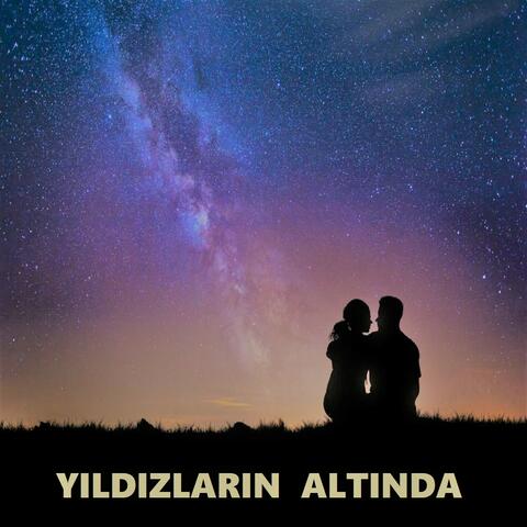 Yıldızların Altında