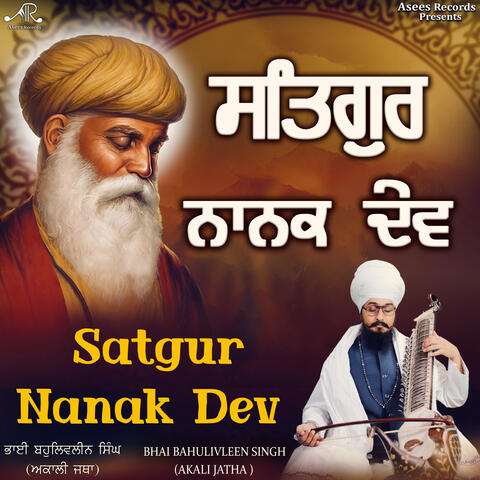Satgur Nanak Dev