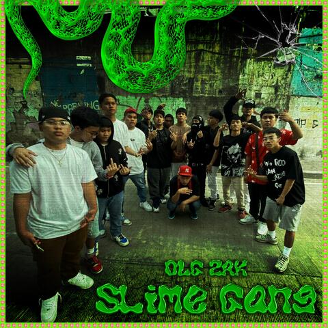 SLIME GANG