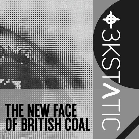 The New Face of British Coal