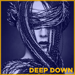 Deep Down