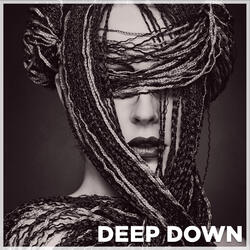 Deep Down