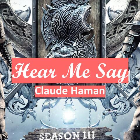 Hear Me Say
