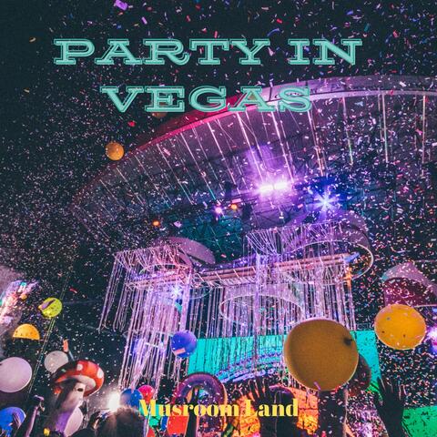 Party In Vegas