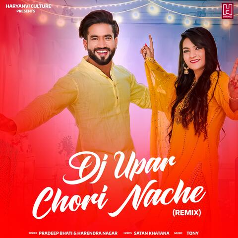 Dj Upar Chhori Nache