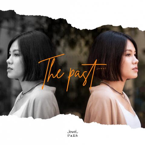 The Past