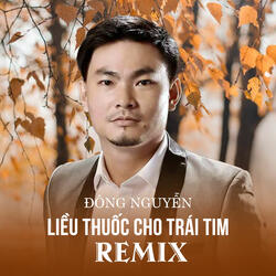 Liều Thuốc Cho Trái Tim Remix