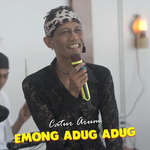 Emong Adug Adug