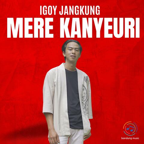 Mere Kanyeri
