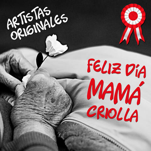 Feliz Día Mamá Criolla