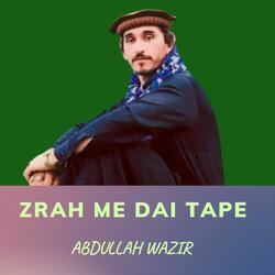 Zrah Me Dai Tape