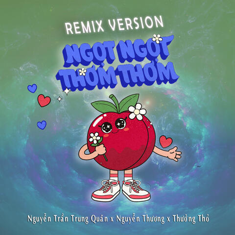 Ngọt Ngọt Thơm Thơm