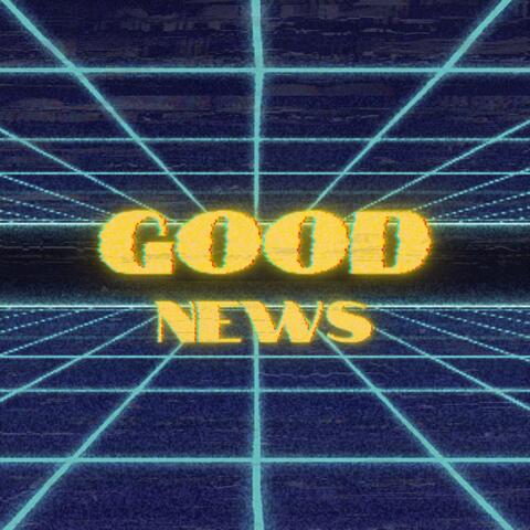 Good News