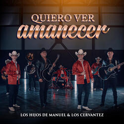 Quiero Ver Amanecer