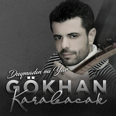 Duymadın mı Yar