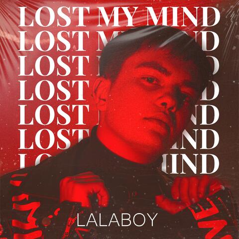 Lost My Mind