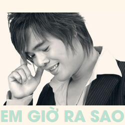 Em Giờ Ra Sao