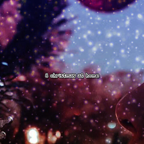 8 Christmas At Home
