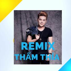 Thấm Thía Remix