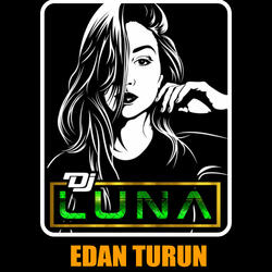 Edan Turun