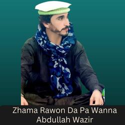 Zhama Rawon Da Pa Wanna