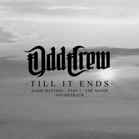 Till It Ends