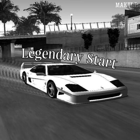 Legendary Start