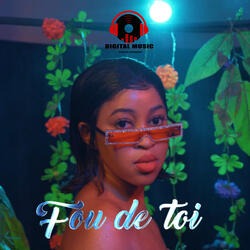Fou De Toi