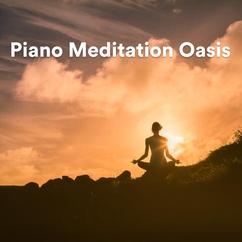 Piano Meditation Oasis