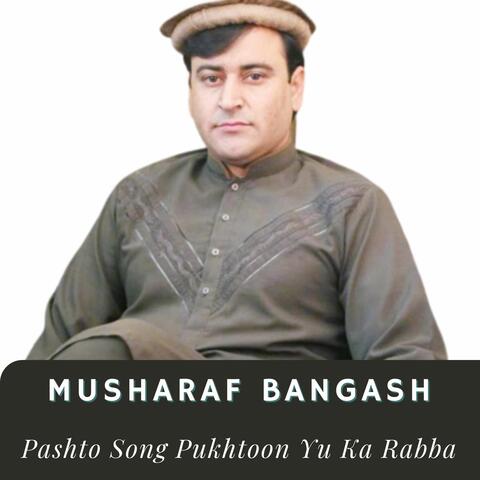 Pashto Song Pukhtoon Yu Ka Rabba
