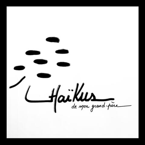 Les haïkus de mon grand-père