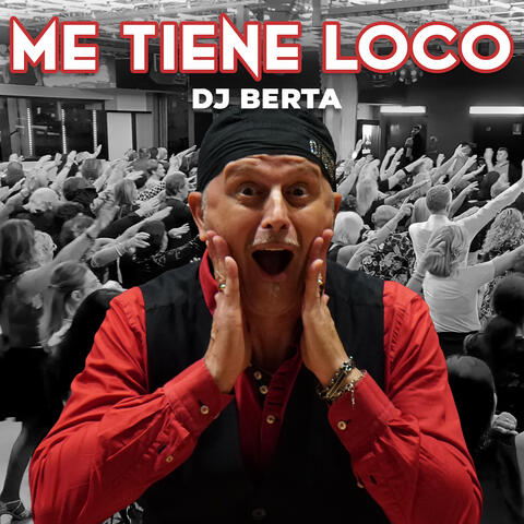 Me Tiene Loco