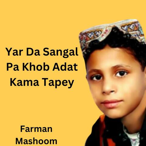 Yar Da Sangal Pa Khob Adat Kama Tapey