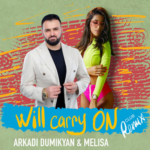 Will Carry On