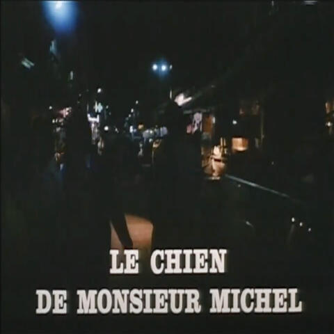 Le Chien de Mr Michel