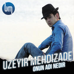 Onun Adi Nedir