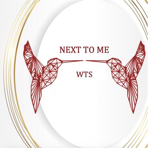 Next To Me