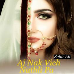 Aj Nak Vich Nathli Pa