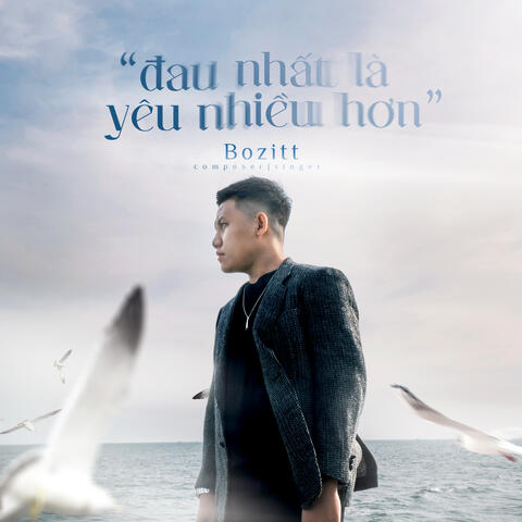 Đau Nhất Là Yêu Nhiều Hơn