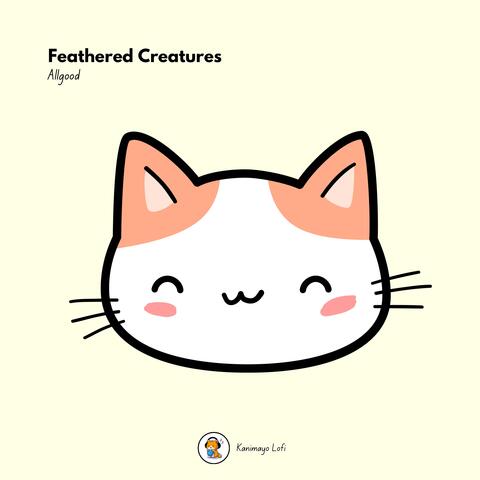 Feathered Creatures
