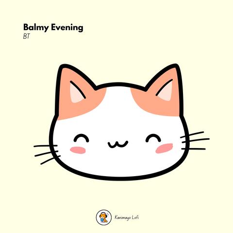 Balmy Evening