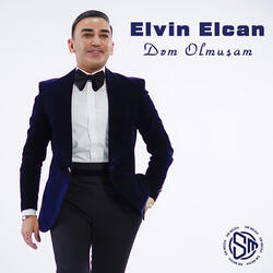 Dəm Olmuşam