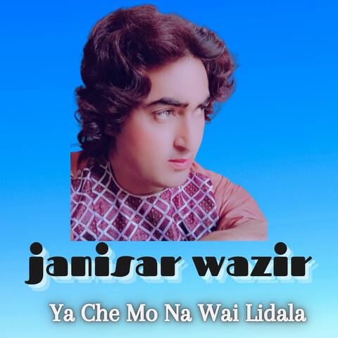 Ya Che Mo Na Wai Lidala