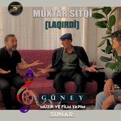 MUXTAR SITQÎ LAQIRDİ