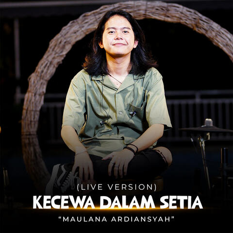 Kecewa Dalam Setia