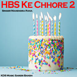 HBS Ke Chhore 2
