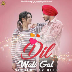Dil Wali Gal